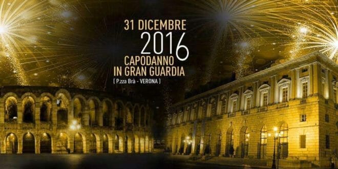 Capodanno 2017 a Verona - Gran Guardia