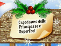 Capodanno delle "Principesse e Supereroi" a Montecatini