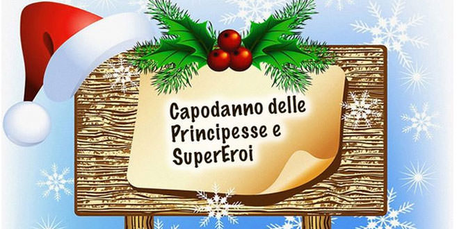 Capodanno delle "Principesse e Supereroi" a Montecatini