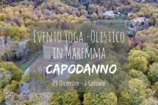 Capodanno Yoga Olistico in Maremma, Toscana