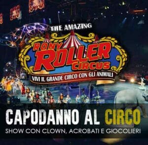 Capodanno al Circo Rony Roller a Roma