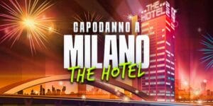 Capodanno Milano The Hotel
