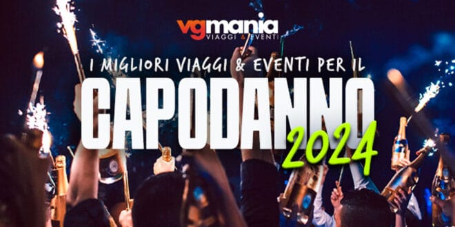 Capodanno Vgmania 2024